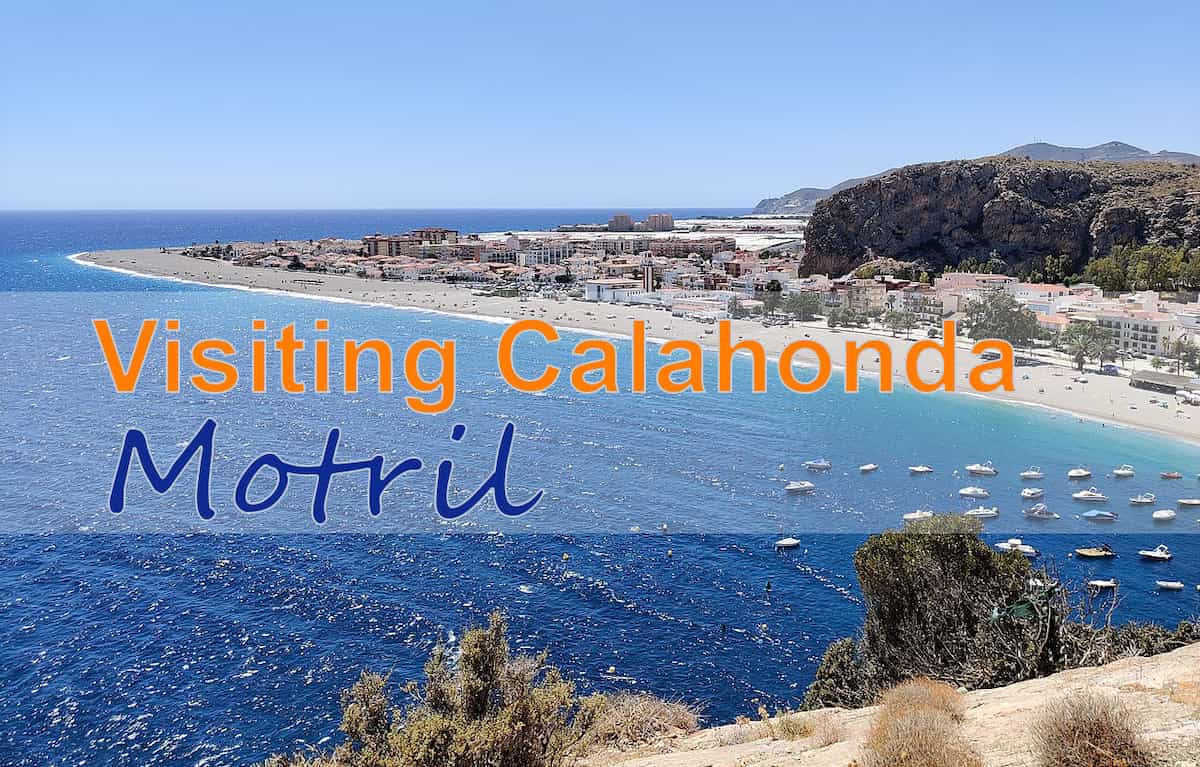 Visiting Calahonda in Motril, Granada