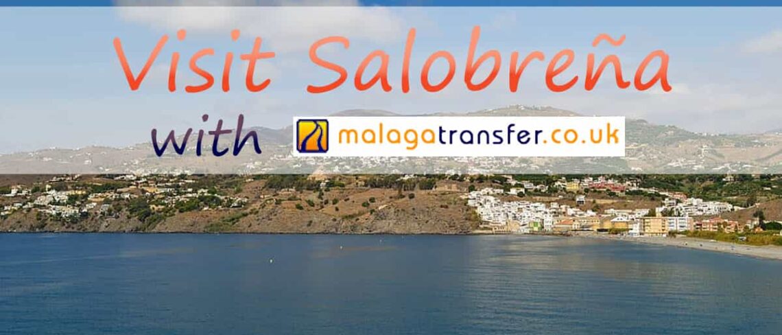 Visit Salobreña with Malagatransfer.co.uk