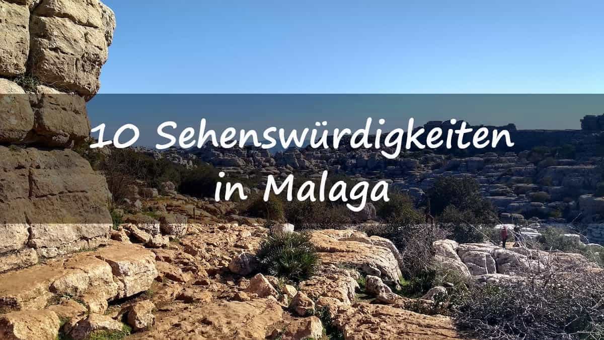 10 sehenswuerdigkeiten in malaga