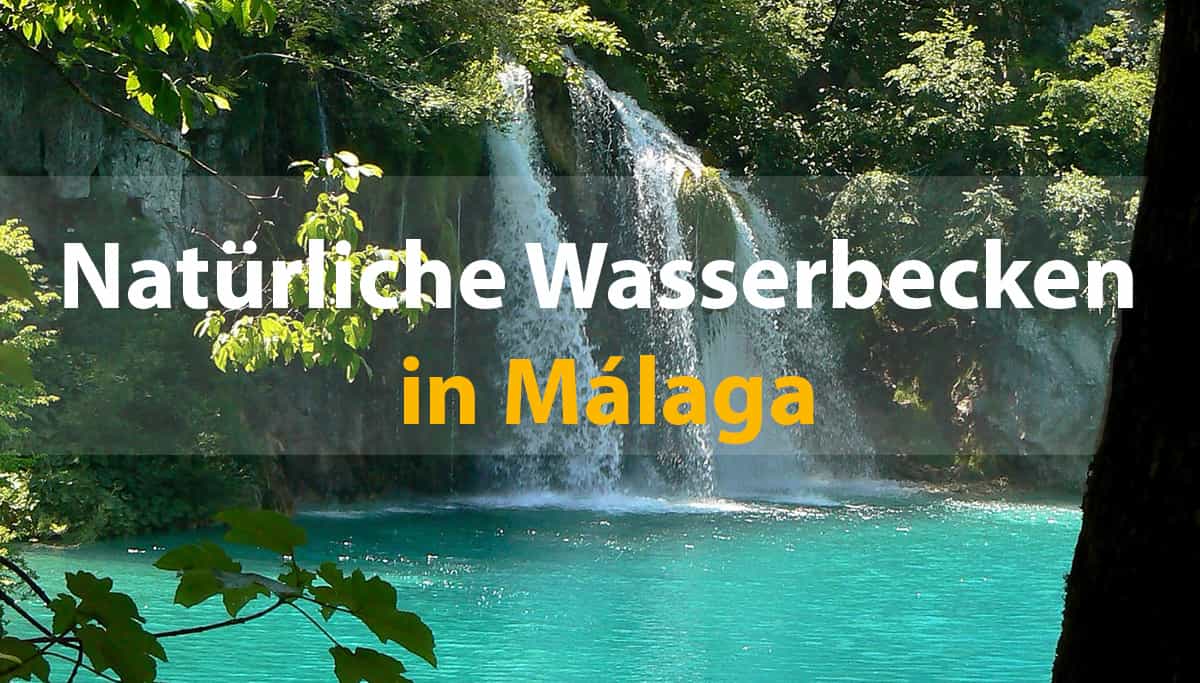 Natürliche Wasserbecken in Málaga