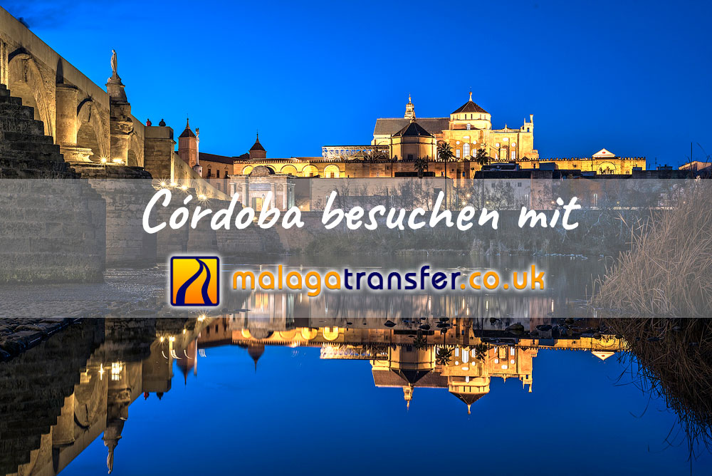 Córdoba. Transfers von Málaga aus