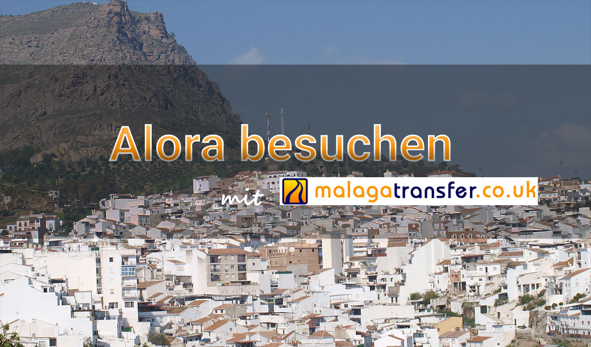 Alora besuchen