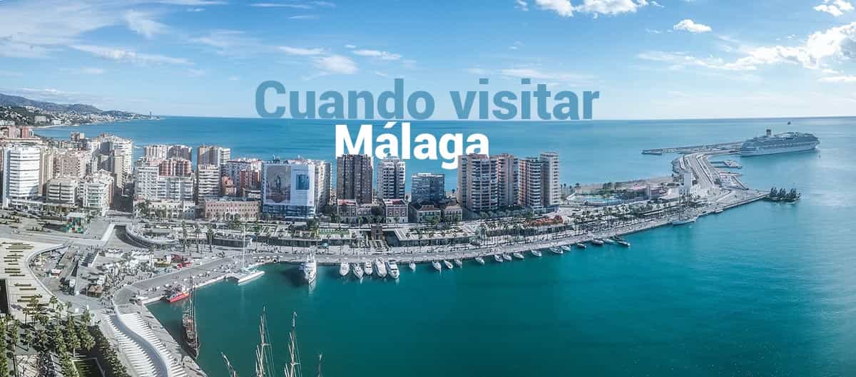 Cuando visitar Málaga